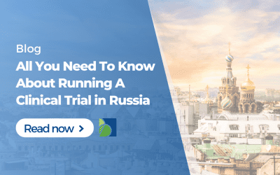 What You Need to Know about Running a Clinical Trial in Russia?