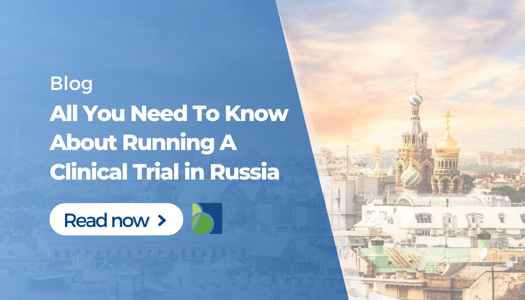 Running a clinical trial in Russia