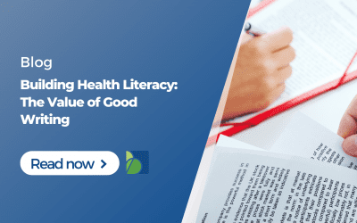 Building Health Literacy: The Value of Good Writing
