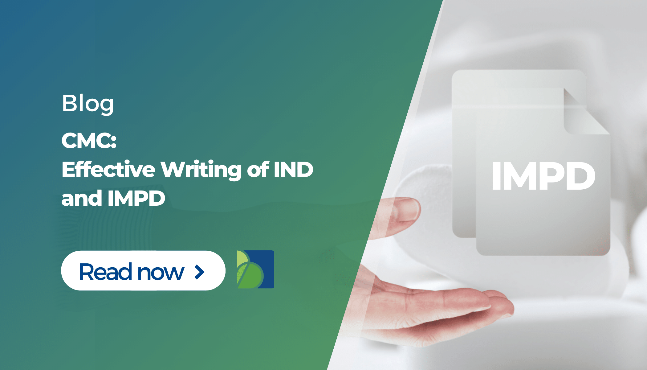 CMC: Effective Writing of IND and IMPD