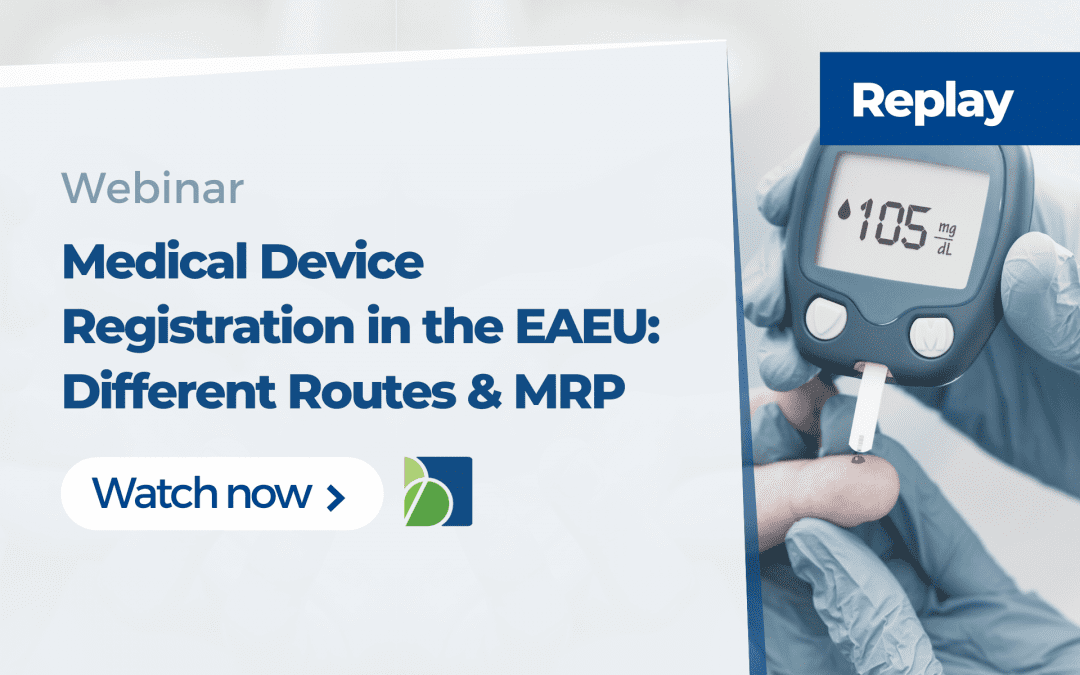 Medical Device Registration in the Eurasian Economic Union (EAEU)(Part 2)