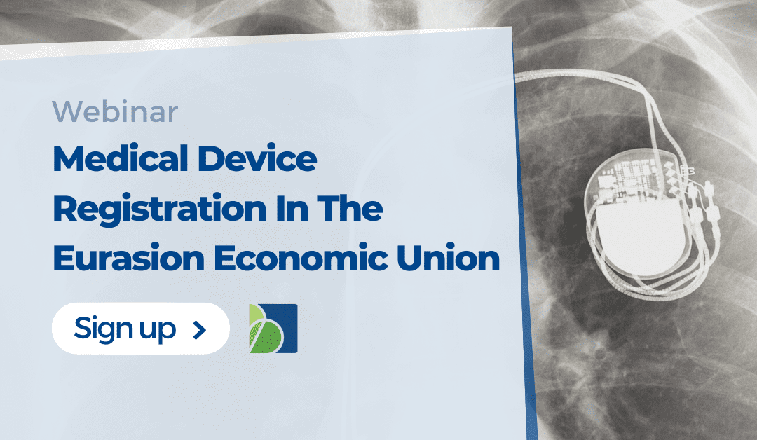 Medical Device Registration in the Eurasian Economic Union (EAEU)(Part 2)