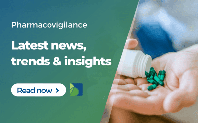 Pharmacovigilance: latest news, trends, and insights
