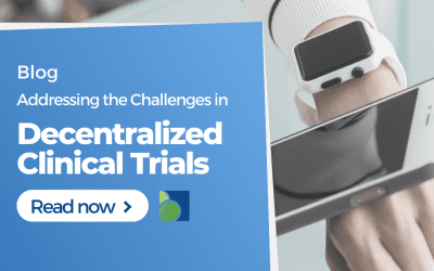 What are the Challenges of Decentralized Clinical Trials?