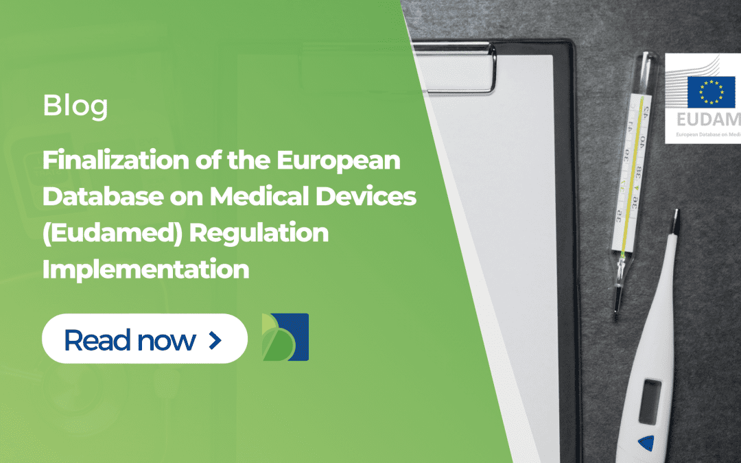 Finalization of the European Database on Medical Devices (Eudamed) Regulation Implementation