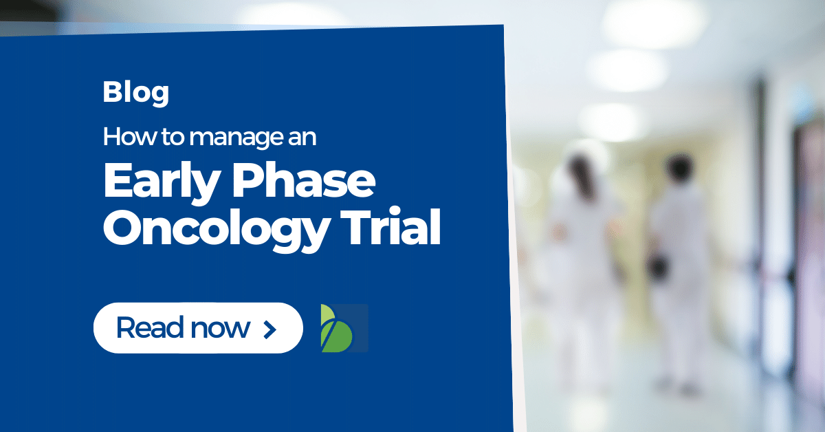 How to manage an early phase oncology trial