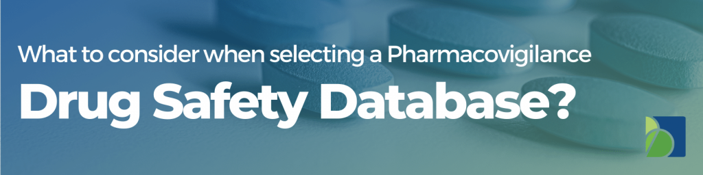 Selecting a drug safety database