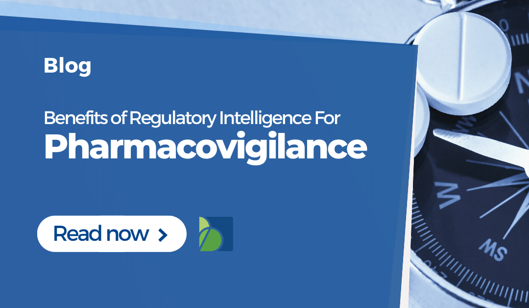 The Role of Regulatory Intelligence in Pharmacovigilance