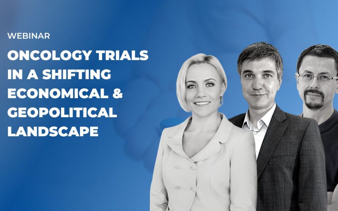 Oncology trials in a shifting economical and geopolitical landscape