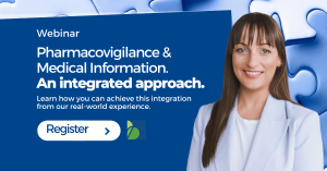 Pharmacovigilance & Medical Information. An Integrated Approach