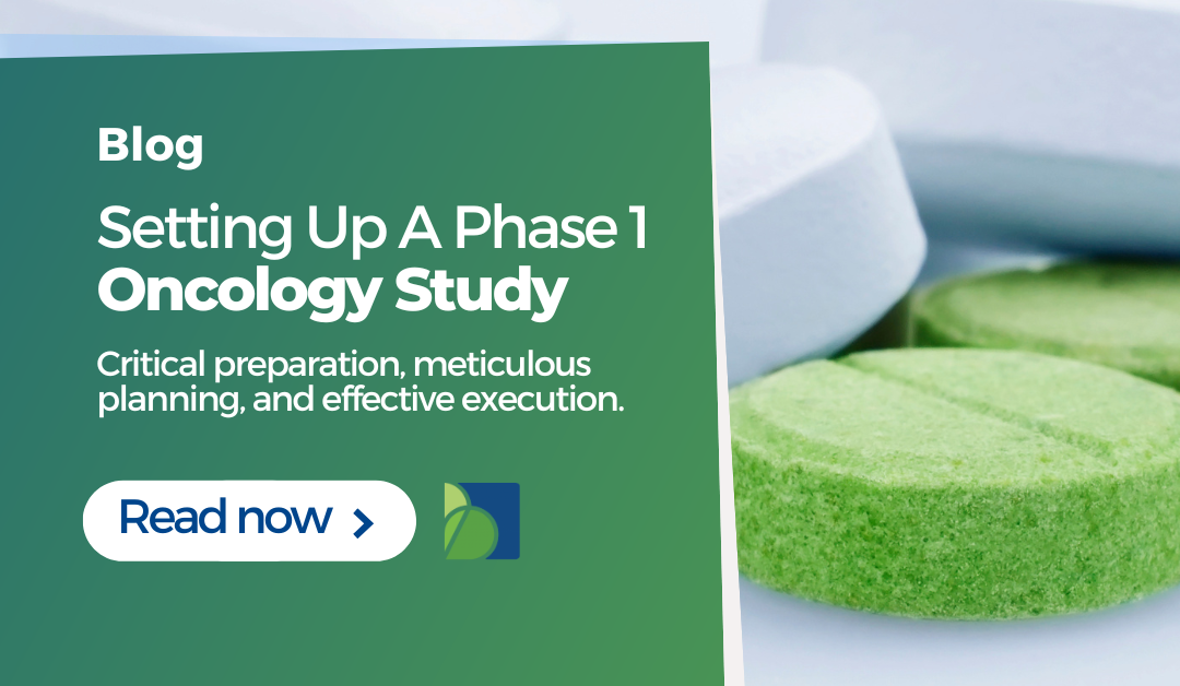 Setting Up a Phase 1 Oncology Study