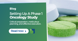 Setting Up a Phase 1 Oncology Study