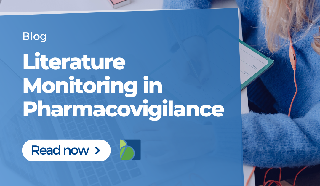Literature Monitoring in Pharmacovigilance