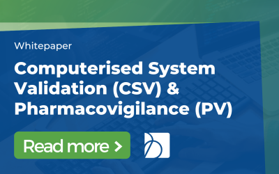 Whitepaper: Computerised System Validation & Pharmacovigilance
