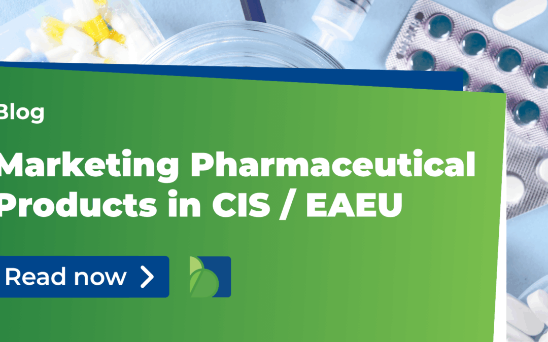 Marketing Pharmaceutical Products in CIS/Eurasian Economic Union