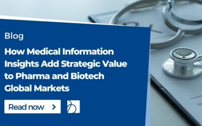 How Medical Information Insights Add Strategic Value to Pharma and Biotech